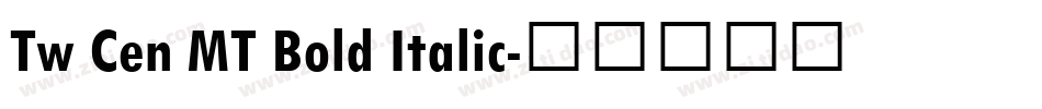 Tw Cen MT Bold Italic字体转换